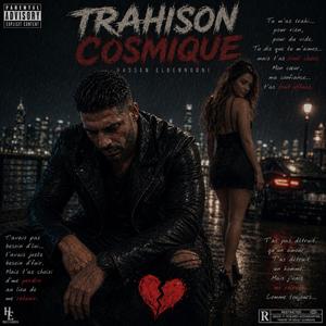 TRAHISON COSMIQUE