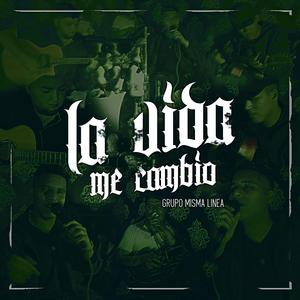 La Vida Me Cambio (En vivo)