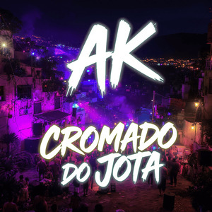 AK Cromado do Jota