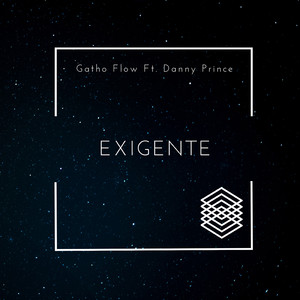 Exigente (feat. Danny Prince)