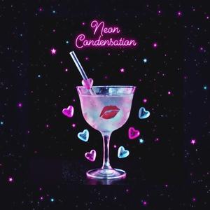Neon Condensation (808 Mix)