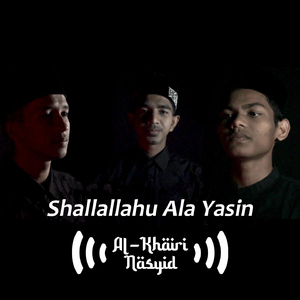 Shallallahu Ala Yasin