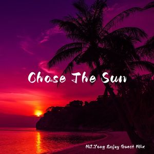 Chase The Sun - MJ.Yang Enjoy Guest Mix