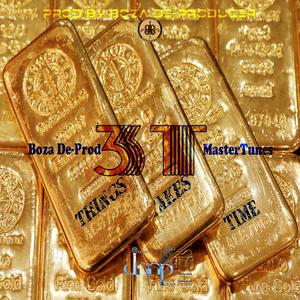 3T (Things Takes Time) (feat. MasterTunes)