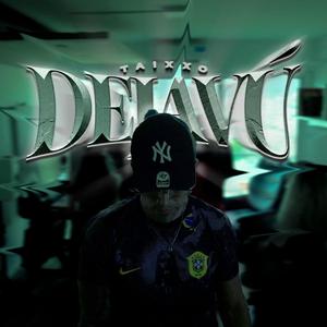 Dejavú (feat. Oskytrip)