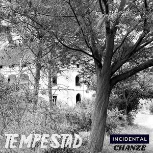 Tempestad (Incidental)