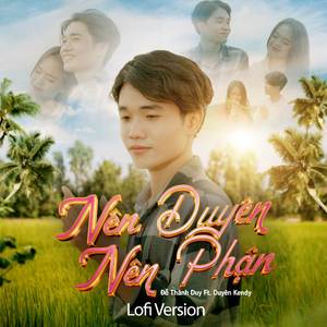 Nên Duyên Nên Phận (Lofi Version)