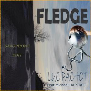 Fledge (feat. Michael Hatstatt) (Saxophone Edit)