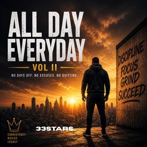 All day everyday (vol II)