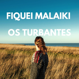 Fiquei Malaiki