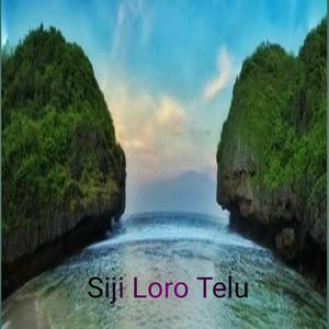 Siji Loro Telu