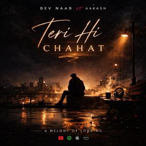 Teri hi Chahat (feat. Aakash)