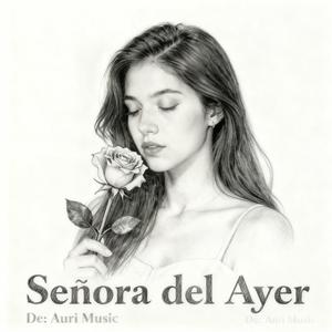 Señora del Ayer
