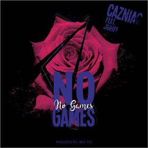 No Games (feat. JGriff)