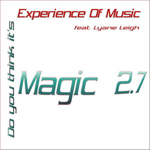 (Do You Think It's) Magic? 2.7 (Instrumental Dream)