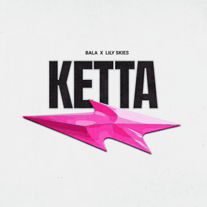 KETTA (with BALA)