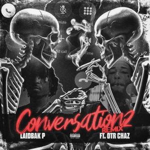 Conversationz (feat. OTR Chaz)