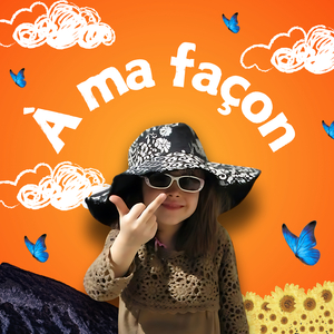 À ma façon