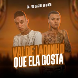 Vai de Ladinho Que Ela Gosta