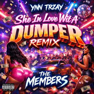 She in Love Wit A Dumper (“The Members” (Remix))