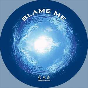 BLAME ME
