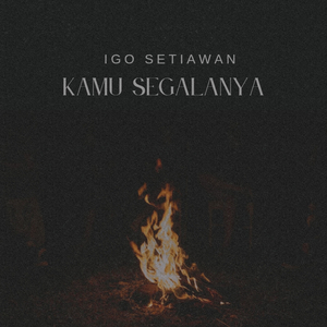 Kamu Segalanya