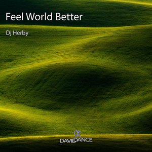 Feel World Better (Original mix)