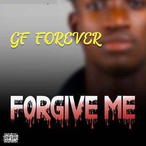 Forgive Me