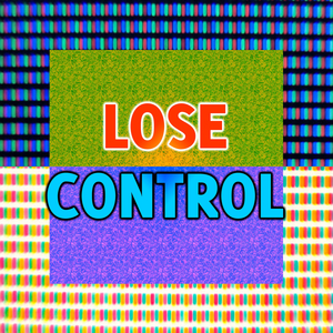 Lose Control (MTG Version)