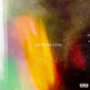 Let It Breathe