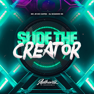 Slide The Creator