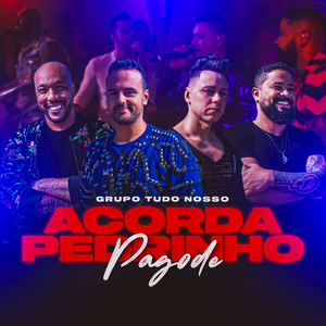 Acorda Pedrinho - Pagode