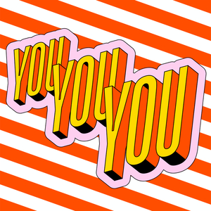 You You You