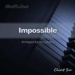 Impossible (For Two Pianos)
