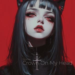 Crown On My Head (Sped Up)