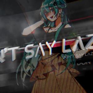 Don't say lazy（翻自 桜高軽音部）
