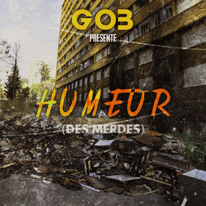 Humeur (Des merdes)