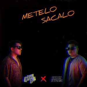 Metelo, Sacalo (feat. Andres Ross)