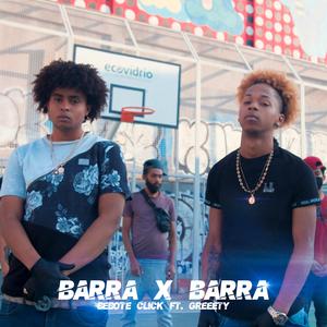 Barra X Barra (Gretty Con Beboteclick)