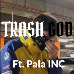 TRASH GOD