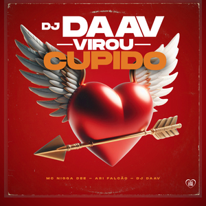 Dj Daav Virou Cupido