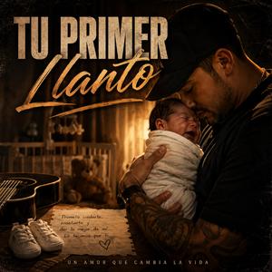 Tu primer llanto
