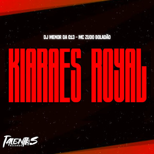 KIARAES ROYAL