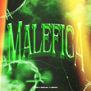 Malefica (Remix)