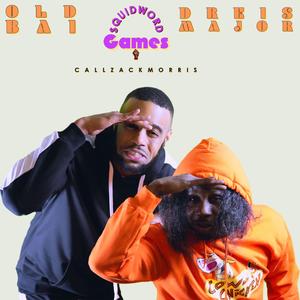 SquidWord Games (feat. RokHowz & Dreis Major)