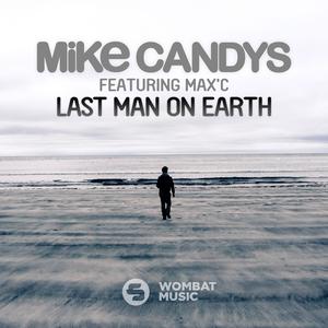 Last Man on Earth (Mike's Mainstage Mix)