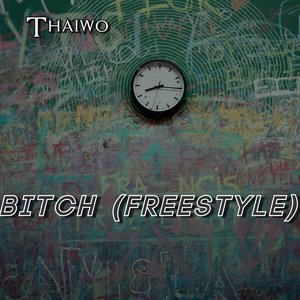 Bitch (Freestyle)