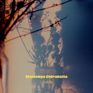 Manickya Chirakulla (feat. Jossu) (Lofi flip)