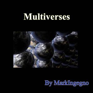 Multiverses