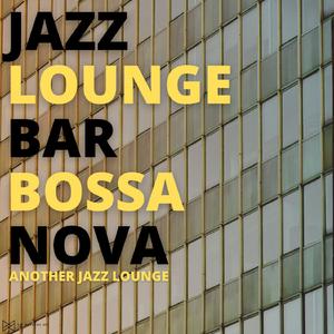 Bossa Nova Jazz Lounge